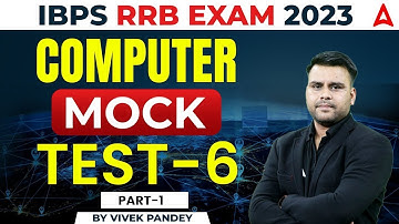 IBPS RRB 2023 | RRB PO Clerk Computer Mock Test 6 (Part 1) | Computer by Vivek Pandey