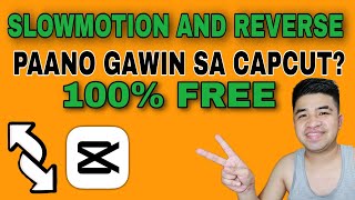 PAANO MAG SLOW MOTION AT REVERSE  SA CAPCUT? | CAPCUT TUTORIAL | SLOW MOTION | REVERSE screenshot 4