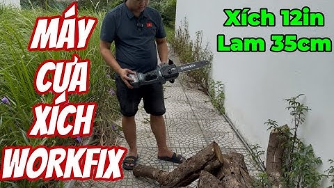 Máy Cưa Xích Dùng Pin WORKFIX 12in Lam Dài 35cm Hàng Chính Hãng Cao Cấp Bơm Nhớt Tự Động