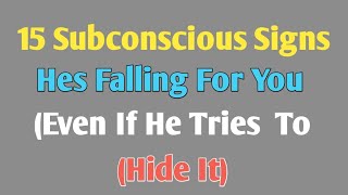 15 Subconscious Signs Hes Falling For You (Even If He Tries To Hide It)