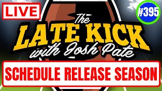 Late Kick Live Ep 395: SEC Schedule Reaction | Wild Dabo Opinions | USC Spotlight | Bold Predictions