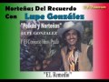 Lupe González - El Remedio ( Ranchera)