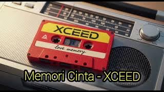 MEMORI CINTA - XCEED
