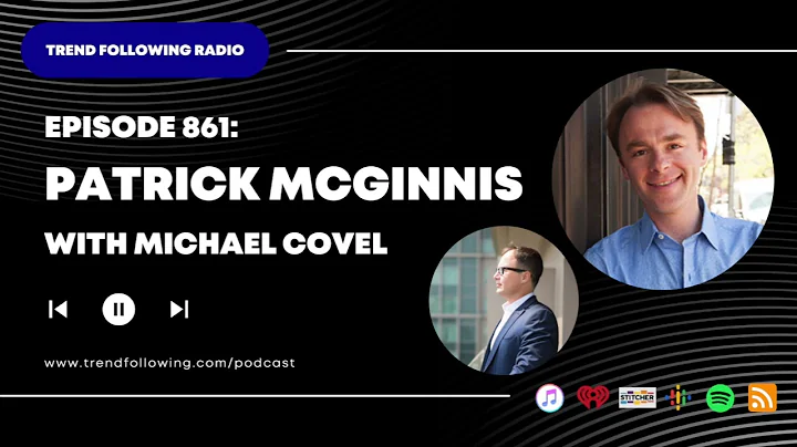 Ep. 861: Patrick McGinnis Interview with Michael Covel on Trend Following Radio