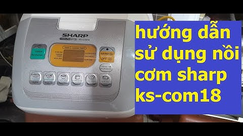 sharp ks-com18, hướng dẫn sử dụng nồi cơm sharp ks-com18,