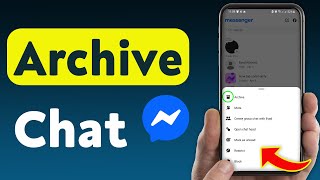 How To Archive Chat On Messenger (Updated) screenshot 3