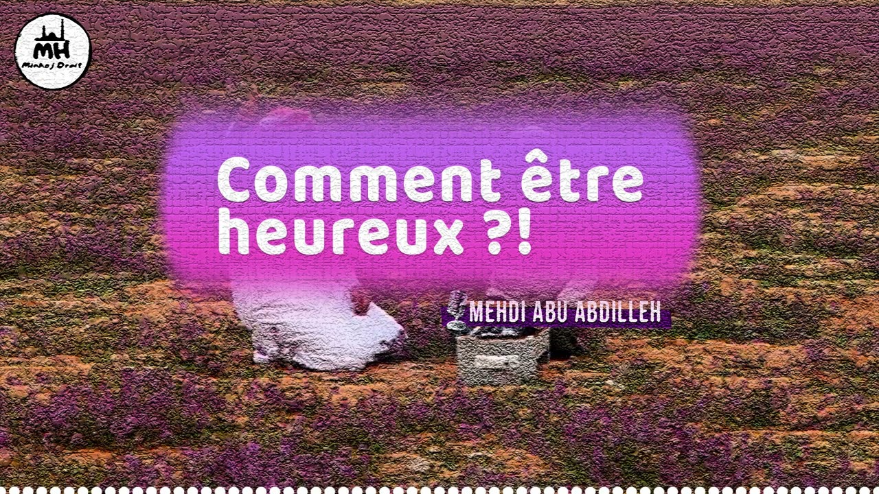Comment être heureux