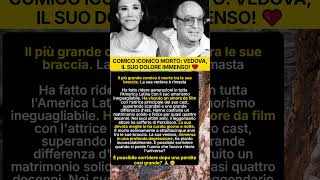 Comico morto braccia vedova depressione