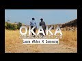 OKAKA - LAURA ABIOS & SAMSONG (Official Video)