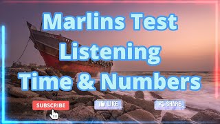 Marlins Test For Seafarer - Listening - Time & Numbers