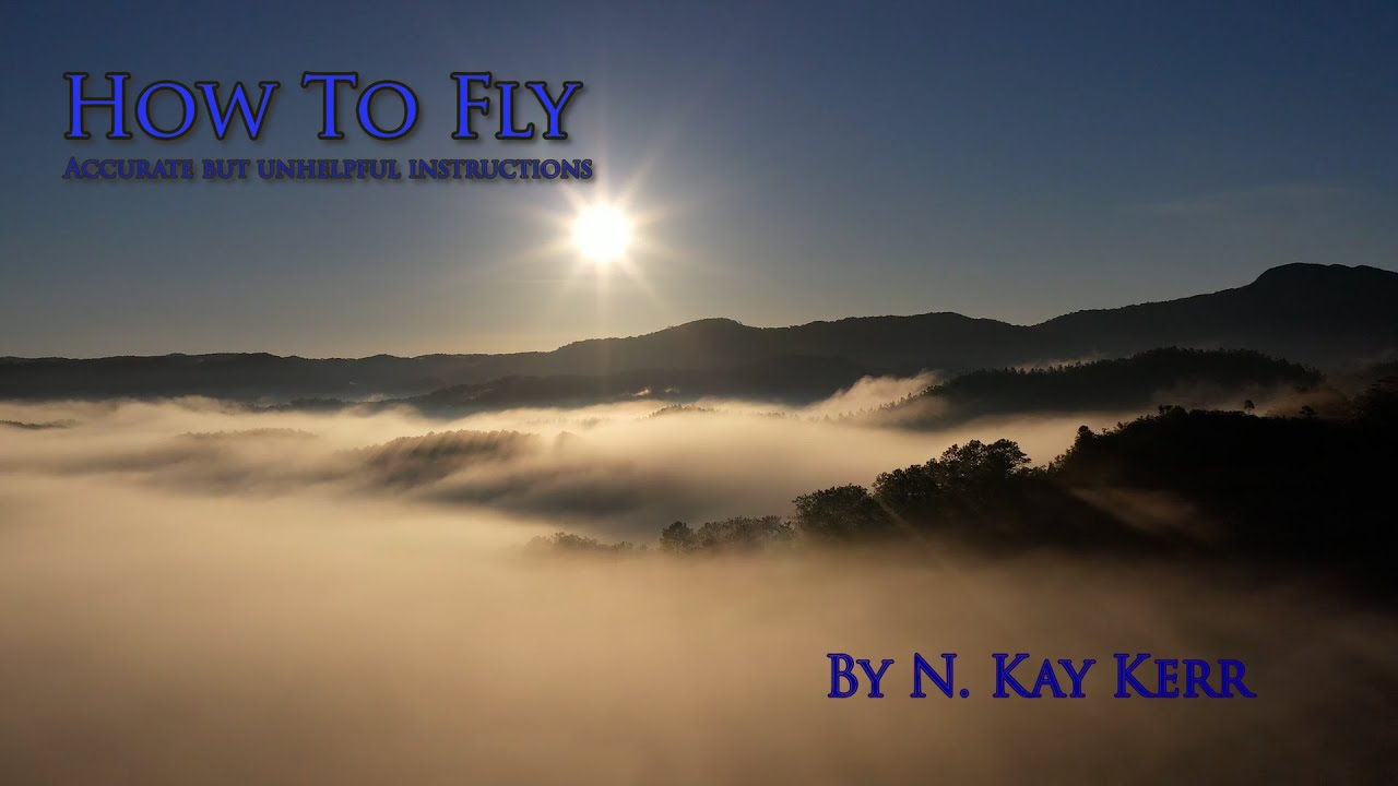 How to Fly, Poetry by N. Kay Kerr