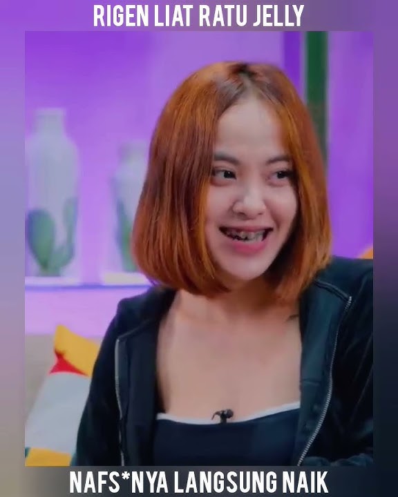Rigen Tergoda  Dengan Afirafila Ratu Jelly#shorts #shortvideo
