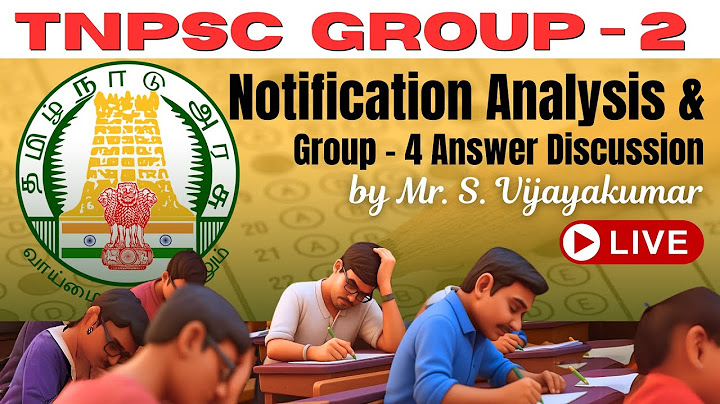 🔴 LIVE | TNPSC Group - 2 Notification Explained + Group - 4 | Answer Key Discussion Mr.S.Vijayakumar
