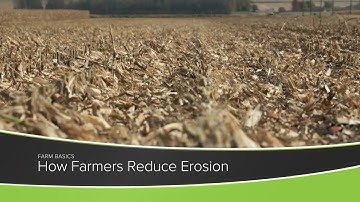 How Farmers Reduce Erosion - Farm Basics
