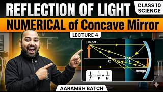 Concave Mirror Numericals Class 10 | Reflection of Light Chapter 1 Lecture 4 | CBSE 2026 Physic