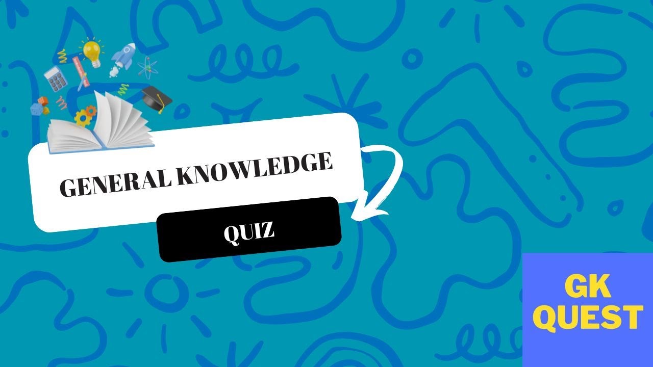 Simple General Knowledge Questions - YouTube