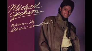 Michael Jackson  - Wanna Be Startin Somethin Studio Demo