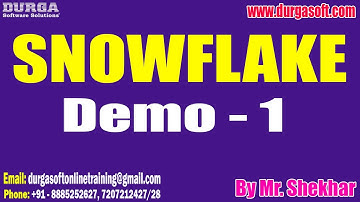 SNOWFLAKE tutorials || Demo - 1 || by Mr. Shekhar On 22-10-2025 @6AM (IST)