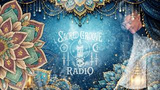 SACRED GROOVE RADIO hosted by ANGEL RODRIGUEZ #004