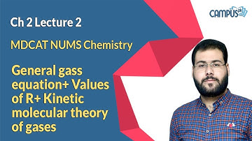 MDCAT NUMS Chemistry Live Lecture 2, Ch no 2, General gass equation+ Values of R+ Kinetic molecular