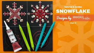 Snowflake Designs Tutorial & Guide Video by MANDALAVISTA (Part 1)
