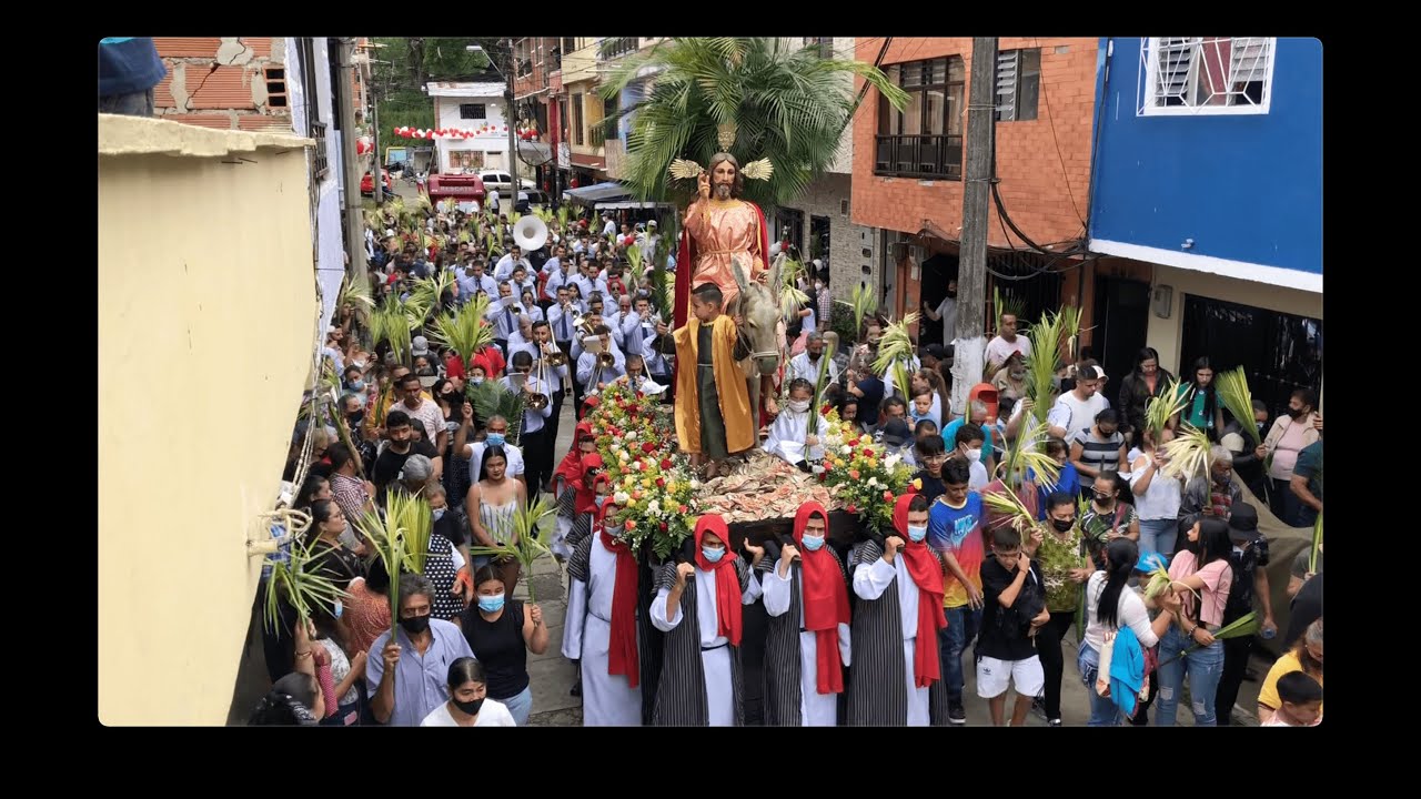 Semana Santa 2022 en Barbosa Antioquia - Domingo de ramos