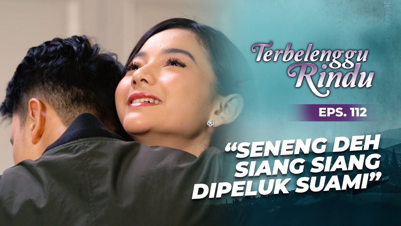 Amira Seneng Dapet Pelukan Mesra Dari Mas Biru | TERBELENGGU RINDU | EPS. 112 (2/3)