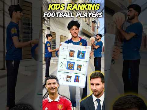 Kids ranking football players 😲 | #minivlog #trending #shorts