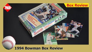1994 Bowman Baseball Box Review