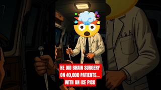 Lobotomy King Walter Freeman Used An Ice Pick On 3,500 People #Lobotomy #Shorts #MedicalHistory