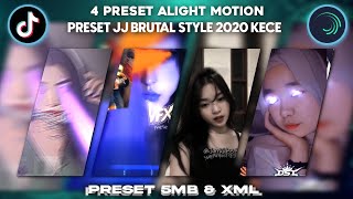 85 || 4 Preset Alight Motion, Preset JJ Brutal Style Old 2020 Kece Viral