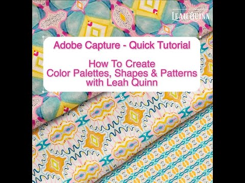 Adobe Capture App Tutorial on Creating Color Palettes, Vectors ...