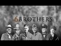 6 brothers