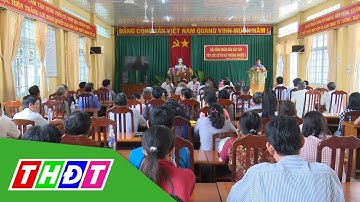 Đại biểu HĐND tỉnh Đồng Tháp tiếp xúc cử tri | THDT