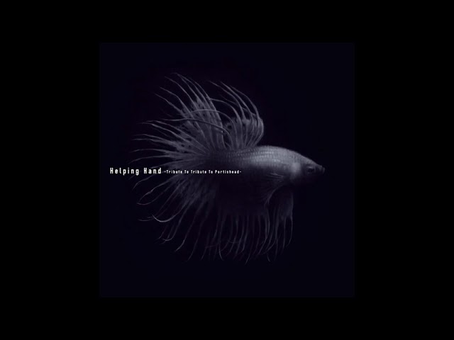 V.A. - Helping Hand - Tribute To Portishead [2013.12.04