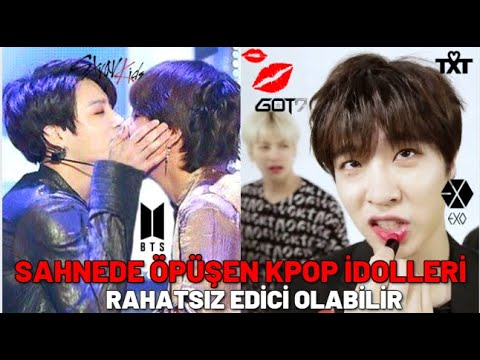 Sahnede Öpüşen Kpop idolleri |Txt,Bts,Got7,Bp...| [Türkçe Altyazılı] | Rahatsız olacak izlemesin!!