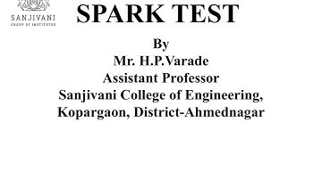 SPARK TEST THEORY AND VIDEO