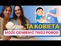 Ta KOBIETA może ODMIENIĆ TWÓJ PORÓD - zaufana położna, Twój największy sojusznik bezpiecznego porodu