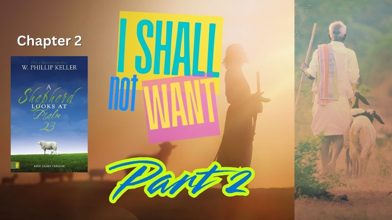 ASLAP Chapter 2 Part 2 I shall not want - YouTube