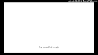 Tafsir sourate72 Al-jinn cplet