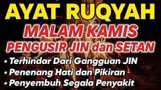 Download Lagu RUQYAH MALAM KAMIS PELINDUNG DIRI DARI GANGGUAN JIN DAN SETAN MP3 Download Lagu RUQYAH MALAM KAMIS PELINDUNG DIRI DARI GANGGUAN JIN DAN SETAN MP3