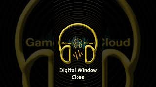 Digital Window Close Sound Effect