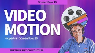 Video Motion Logo Animations in Screenflow 10