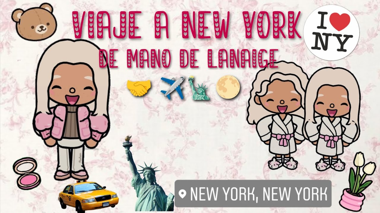 VIAJE A NEW YORK 🤝 DE LANAIGE | MARTA GAMENPLAYS 