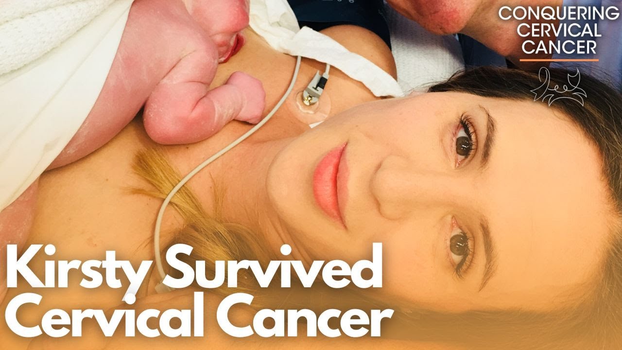 Conquering Cancer: Surviving Cervical Cancer – Kirsty's Story