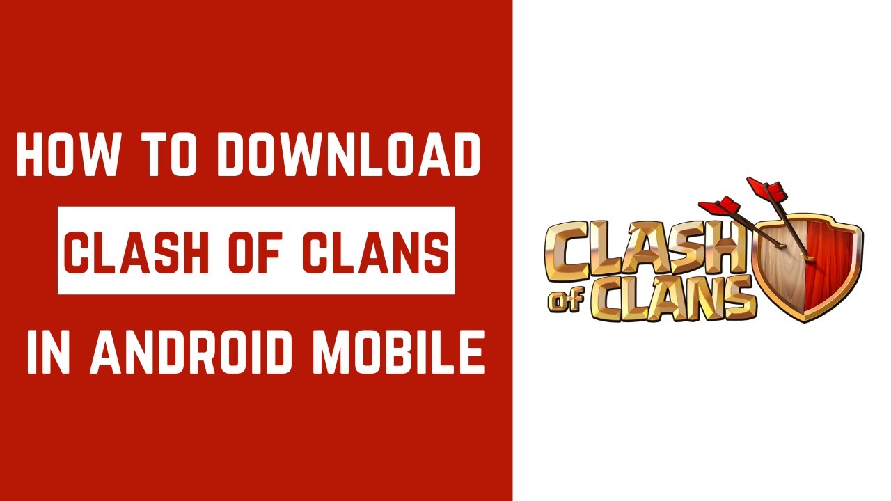How to Download Clash of Clan on Android | Install COC Game on Mobile ...