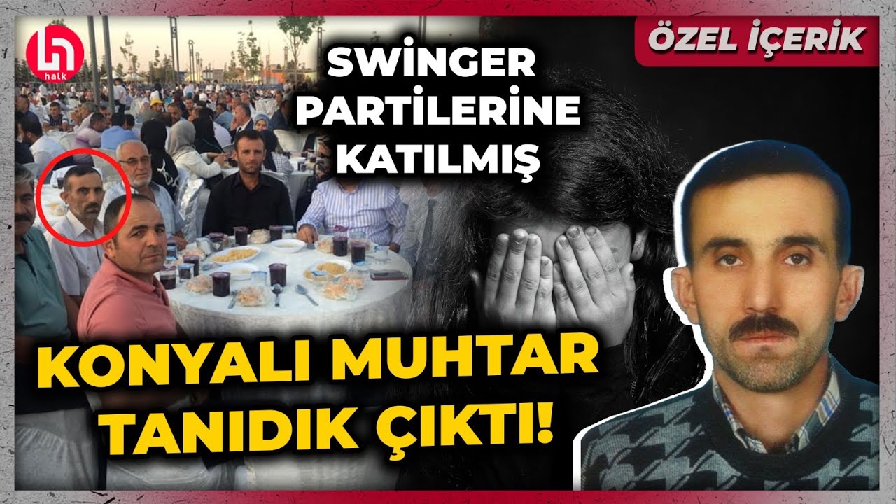 Türkiye, swinger partilerine katılan Konyalı muhtarı konuşuyor: Halk TV çarpıcı bilgilere ulaştı!