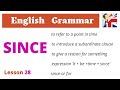 Since grammar - Usage of ‘Since’ in English –Since &amp; For - English Grammar lesson