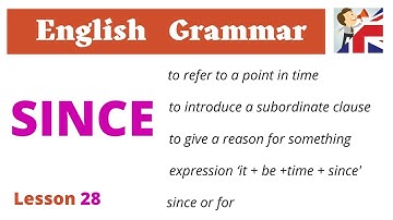 Usage of ‘Since’ in English - Since & For - English Grammar lesson