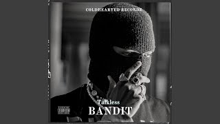 Bandit - Talkless